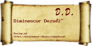 Diminescur Dezső névjegykártya